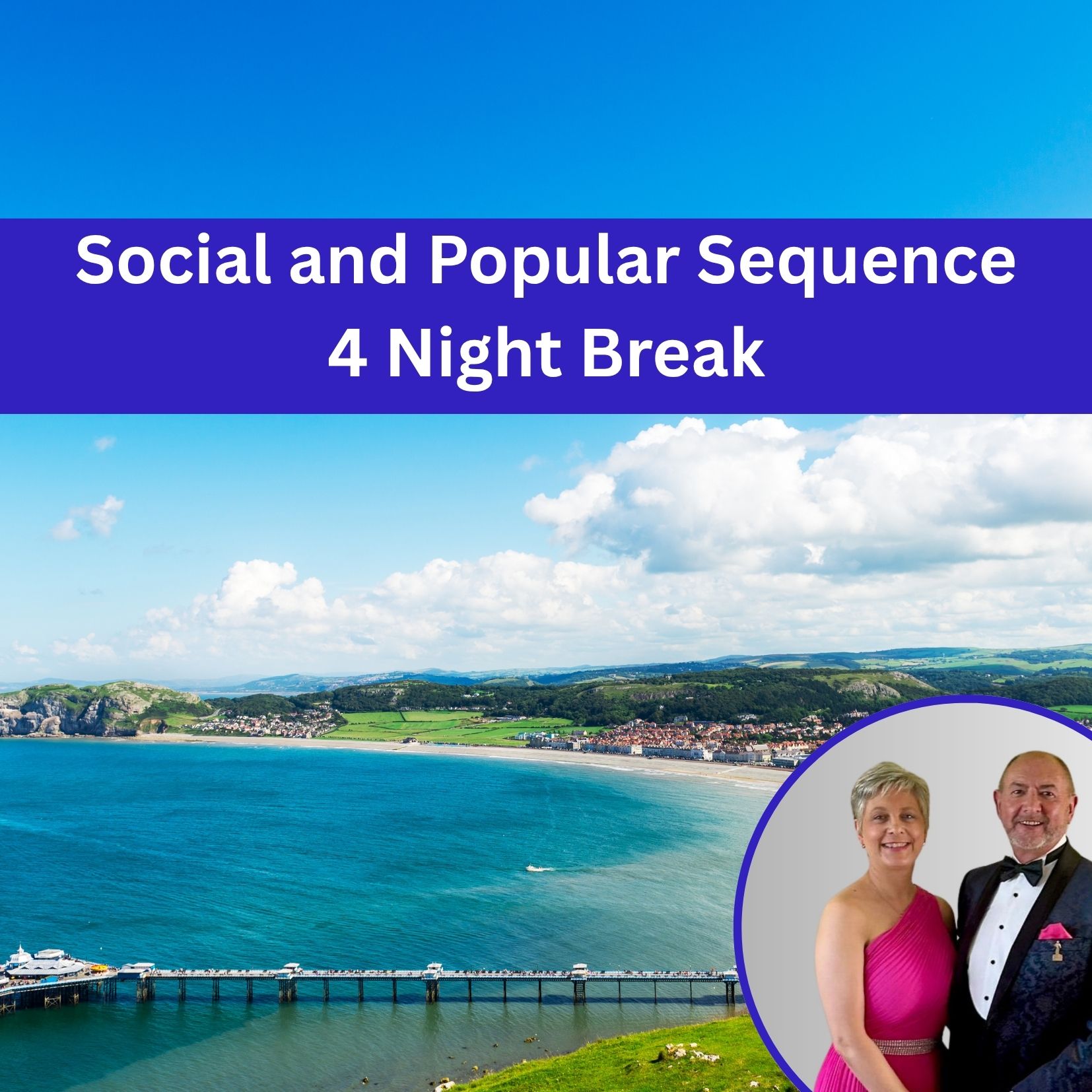 Llandudno Dance Holiday